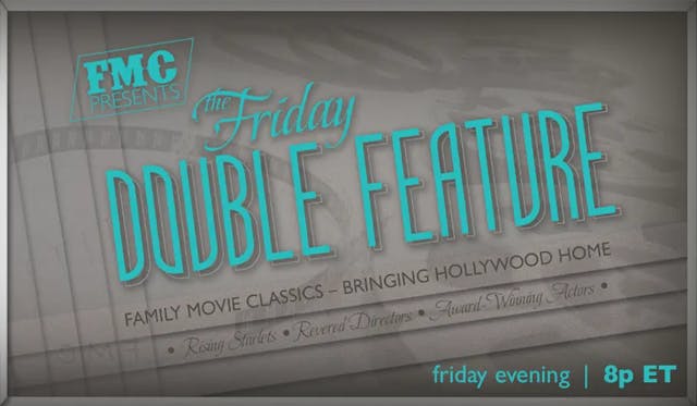 Friday Double Feature