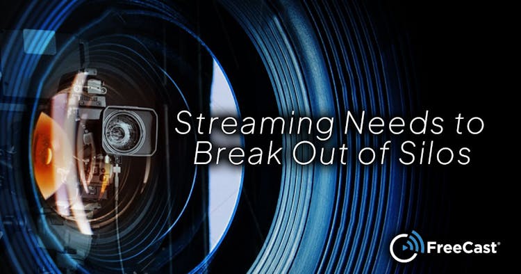 streaming-needs-to-break-out-of-silos