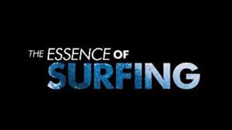 The Essence of Surfing
