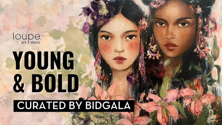 
Young and Bold curated by Bidgala
