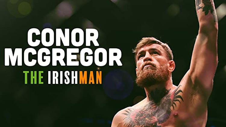 
Conor McGregor - The Irishman

