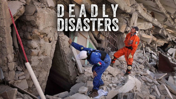 
Deadly Disasters
